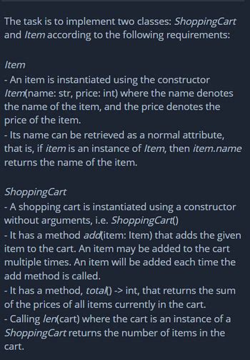 price: int} where the name denotes the name of the <b>item</b>. . The task is to implement two classes shopping cart and item according to the following requirements